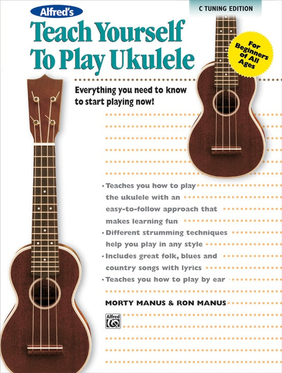 Alfred's Teach Yourself to Play Ukulele - C-Tuning Edition